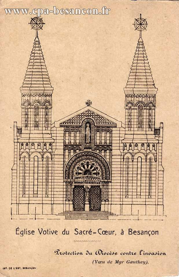 Église Votive du Sacré-Cœur, à Besançon - Protection du Diocèse contre l'invasion